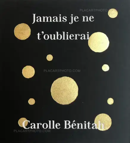 Carolle Bénitah – Jamais je ne t'oublierais 
