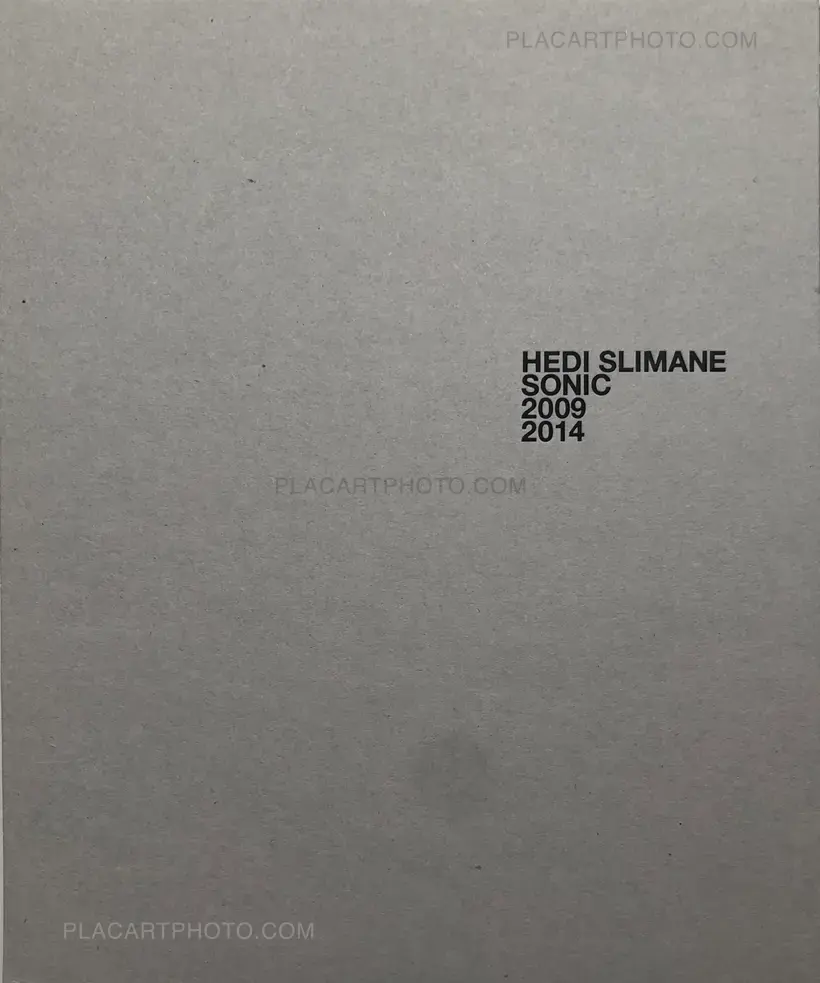 Hedi Slimane – SONIC 2009 2014