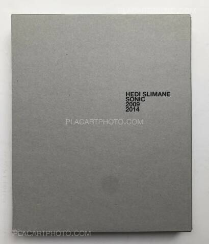 Hedi Slimane,SONIC 2009 2014