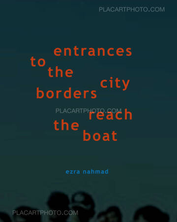 Ezra Nahmad,Entrances to the City Borders Reach the Boat (Only 20 copies)