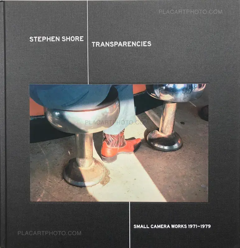 Stephen Shore, TRANSPARENCIES: SMALL CAMERA WORKS 1971-1979 Stephen Shore, TRANSPARENCIES: SMALL CAMERA WORKS 1971-1979