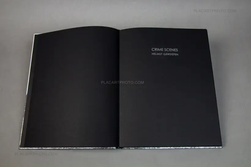 Helmut Giersiefen – Crime Scenes (Signed and numbered edition of 200)