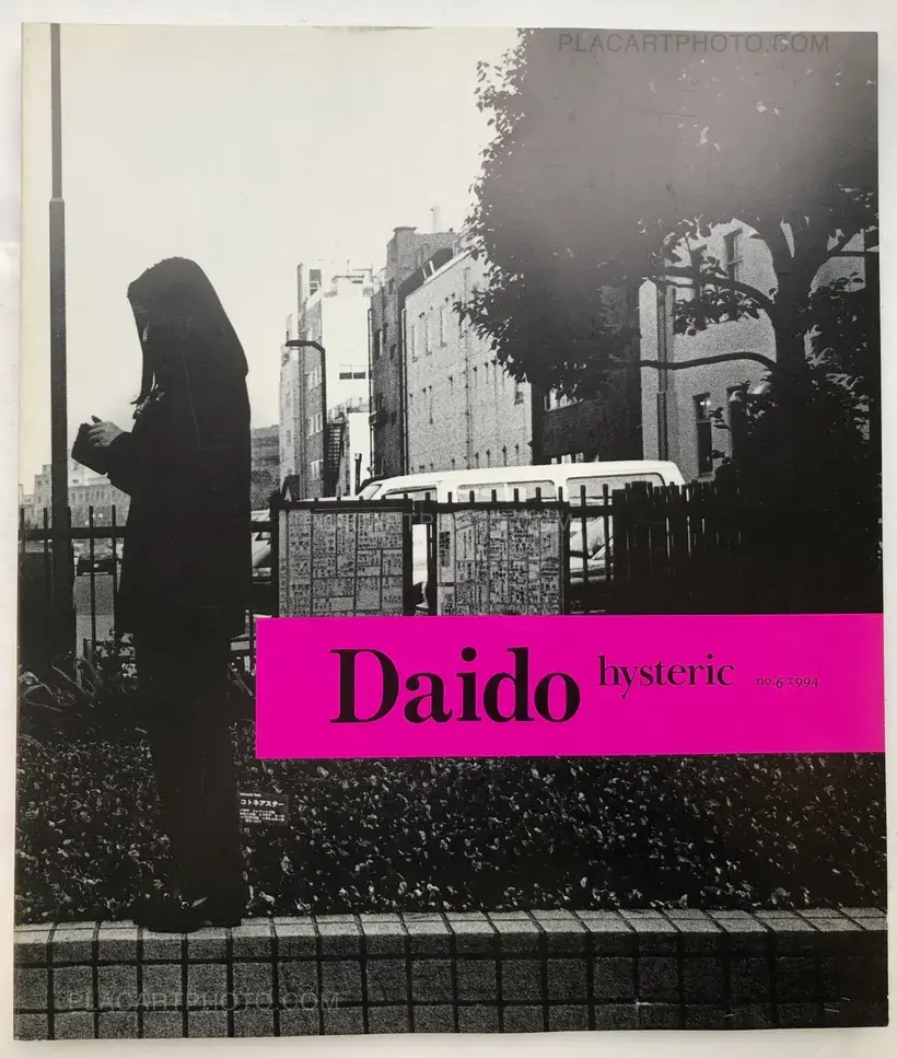 Daido Moriyama – Hysteric N°6