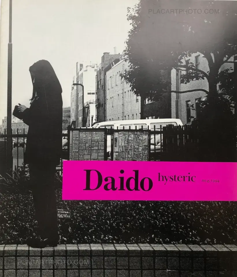 Daido Moriyama – Hysteric N°6