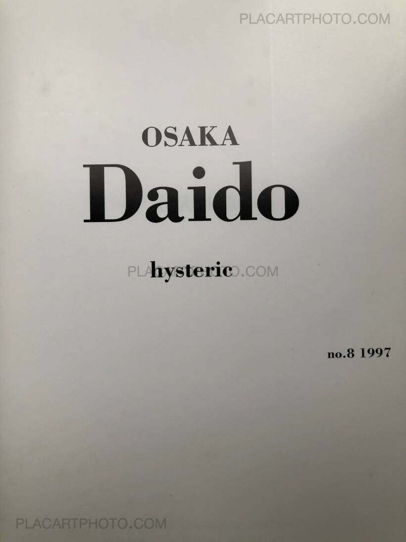 【高品質SALE】☆Daido　hysteric　NO.8　OSAKA　◆森山大道 写真集　　★貴重（アート・ヒステリックグラマー） アート写真