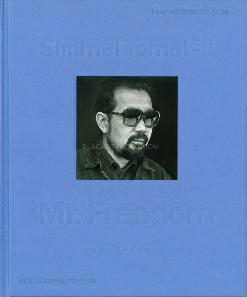 Shomei Tomatsu – Mr. Freedom