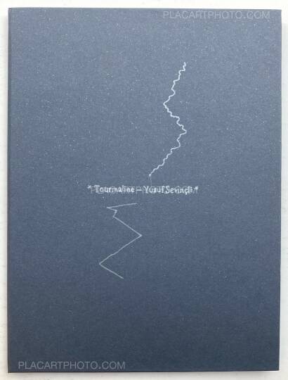 Yusuf Sevinçli,TOURMALINE (Special edition of 100 copies with print, numbered and signed)