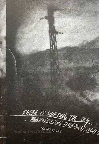 Sergej Vutuc – THERE IS SHIFTING THE SKY REPEATING STAIRSWAY, AGAIN (Signed)