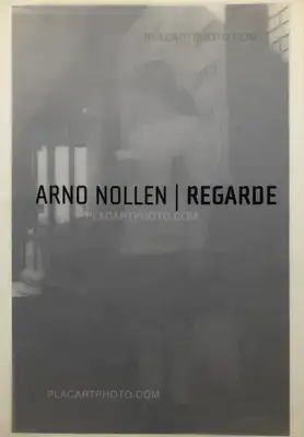 Arno Nollen – REGARDE (Numbered and signed)