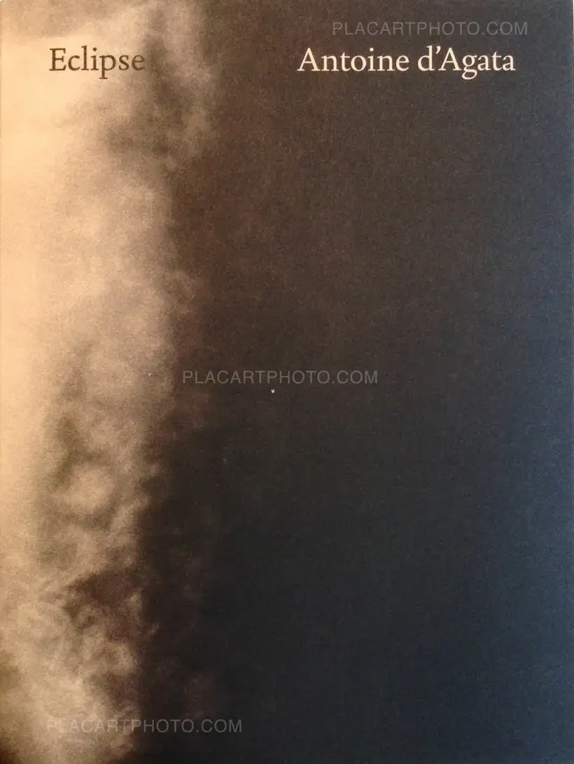 Antoine d'Agata – Eclipse (Signed)