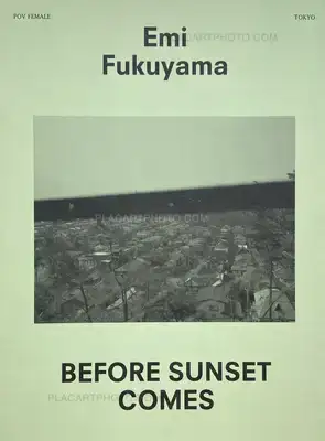 Emi Fukuyama – BEFORE SUNSET COMES (Edt of 100)