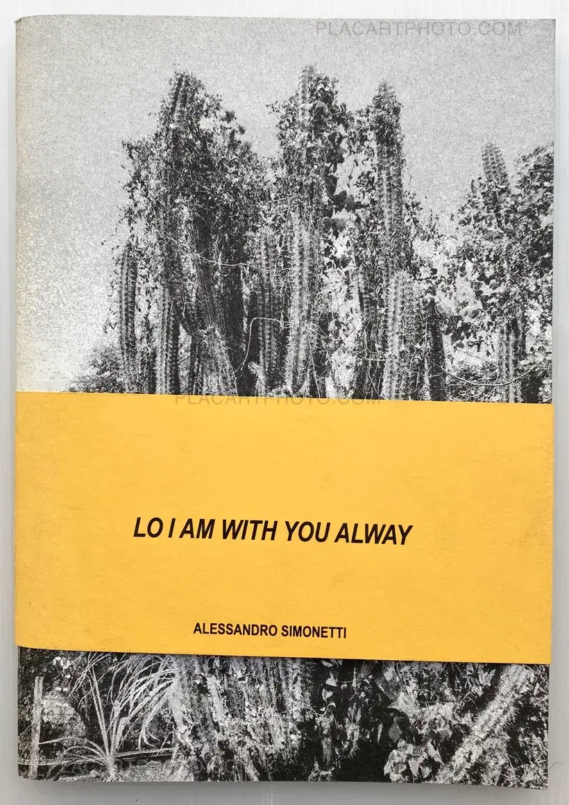 Alessandro Simonetti – LO I AM WITH YOU ALWAY (Signed edt of 100)