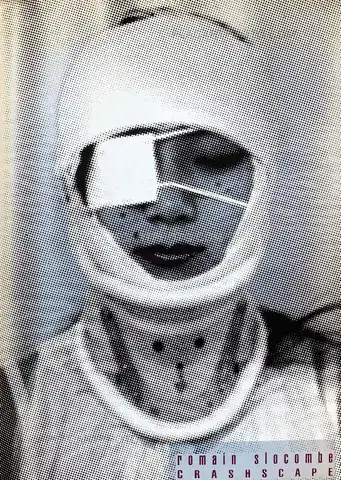 Romain Slocombe – CRASHSCAPE (Signed and numbered of 120 copies)
