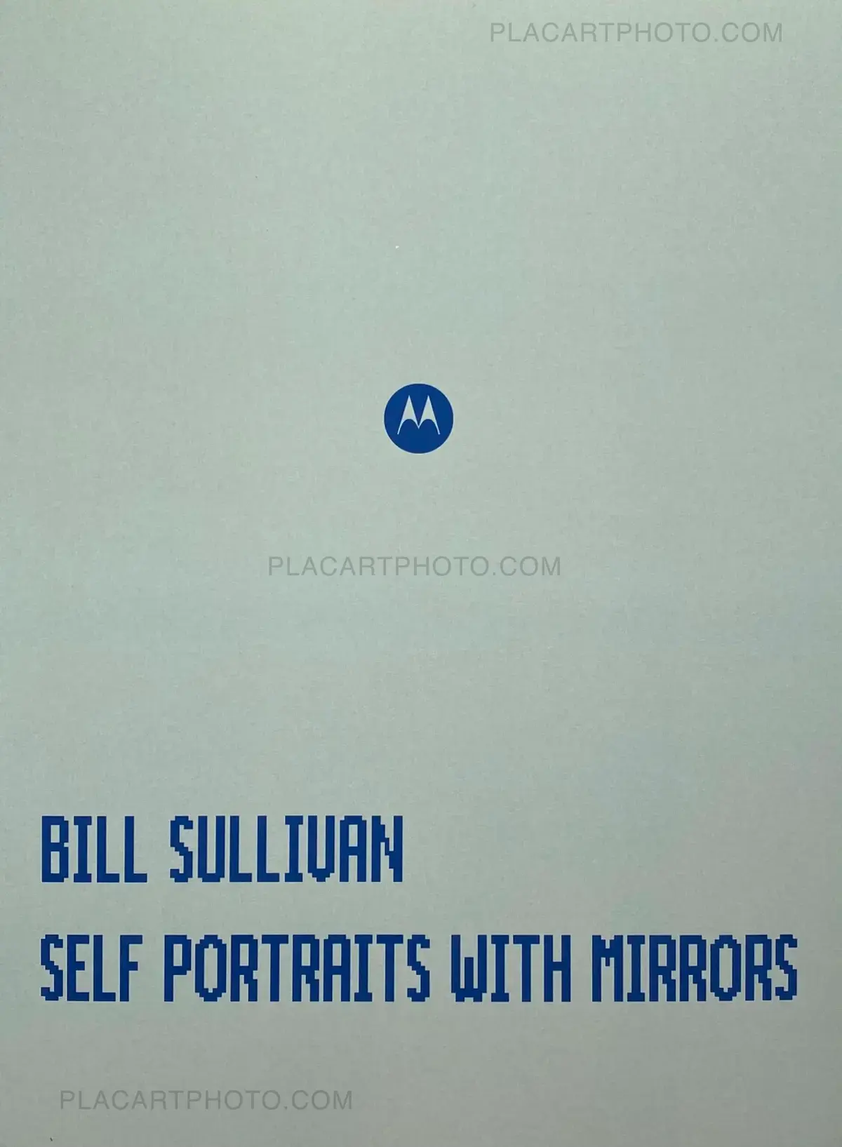 Bill Sullivan, SELF PORTRAITS WITH MIRRORS (WITH PRINT), Sun editions ...
