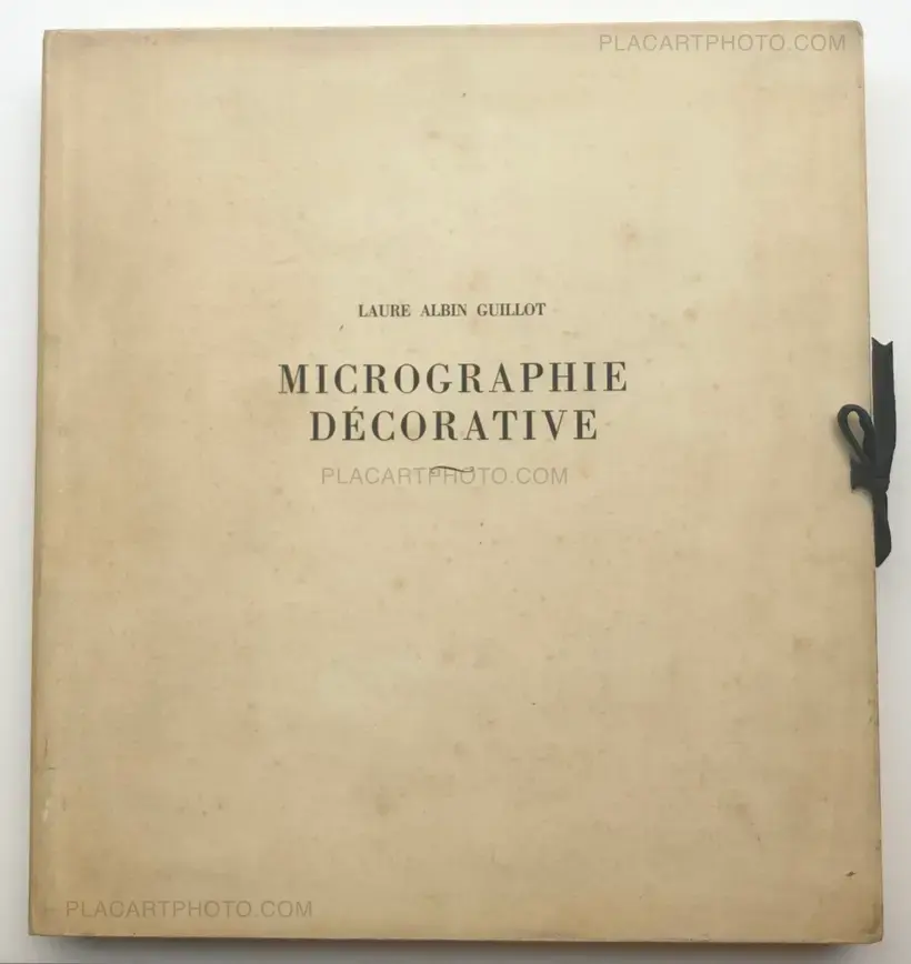 Laure Albin Guillot – MICROGRAPHIE DÉCORATIVE