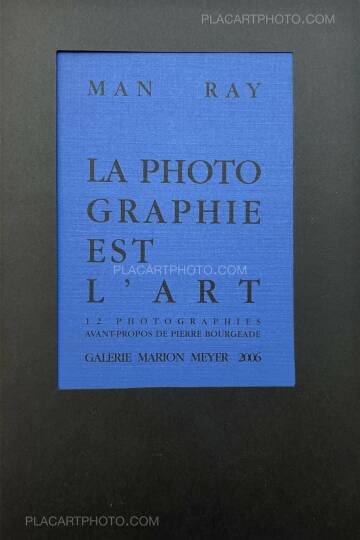 Man Ray,LA PHOTOGRAPHIE EST L'ART (SPECIAL EDITION INSCRIBED BY THE AUTHOR)