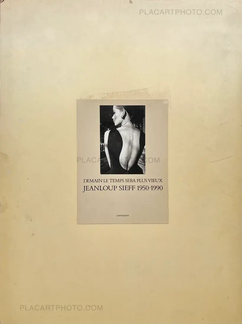 Jeanloup Sieff – DEMAIN LE TEMPS SERA PLUS VIEUX (ASSOCIATION COPY)