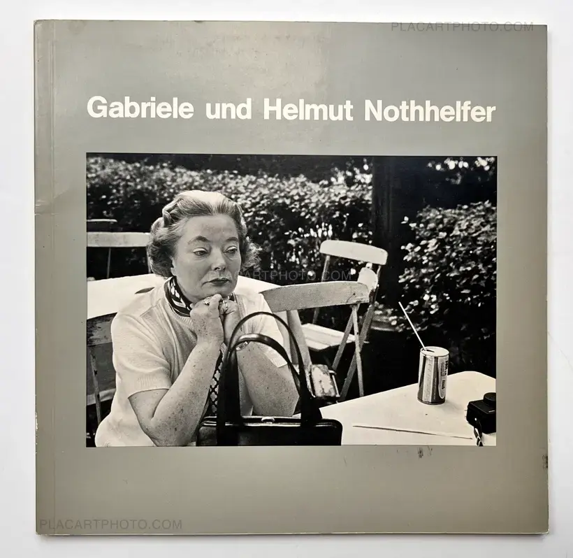 Gabriele and Helmut Nothhelfer – Gabriele und Helmut Nothhelfer (ASSOCIATION COPY)