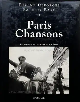 Patrick Bard – Paris Chansons : Les 100 Plus belles chansons sur Paris (INSCRIBED COPY)