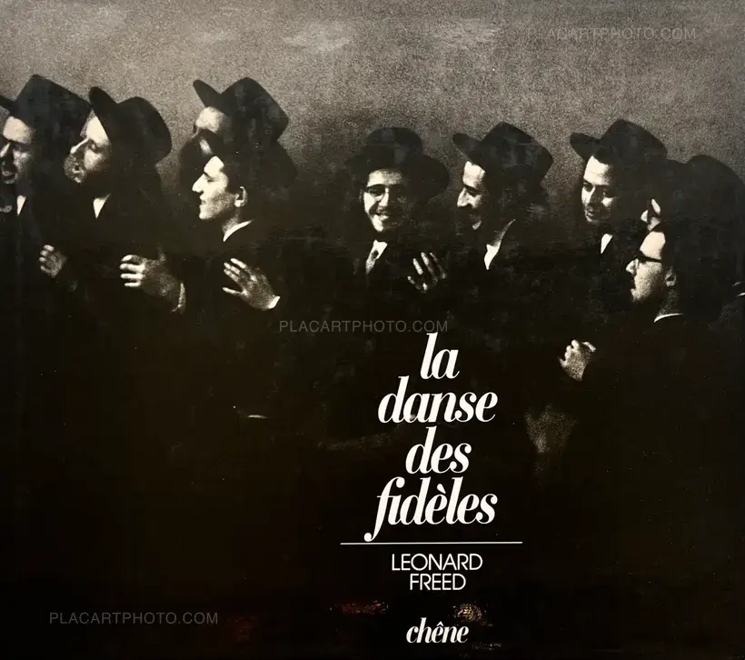 Leonard Freed – La Danse des Fidèles (ASSOCIATION COPY)