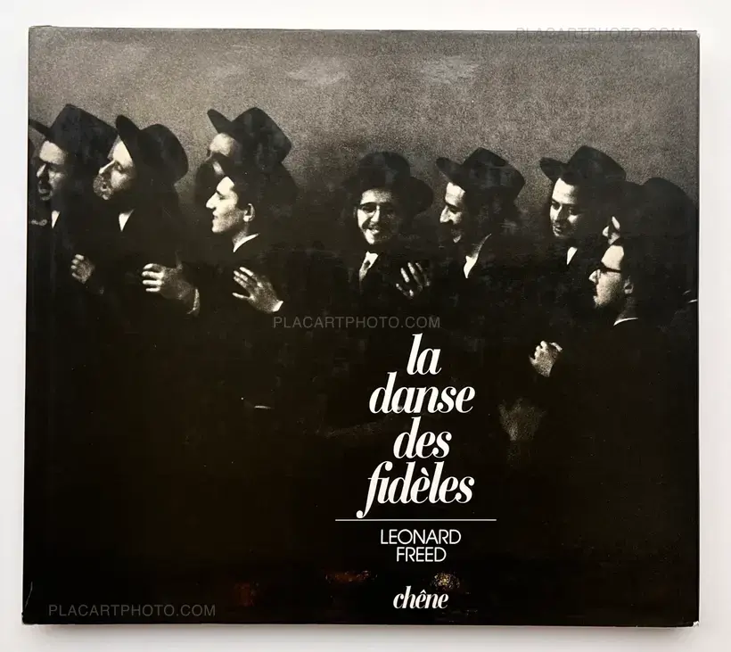 Leonard Freed – La Danse des Fidèles (ASSOCIATION COPY)