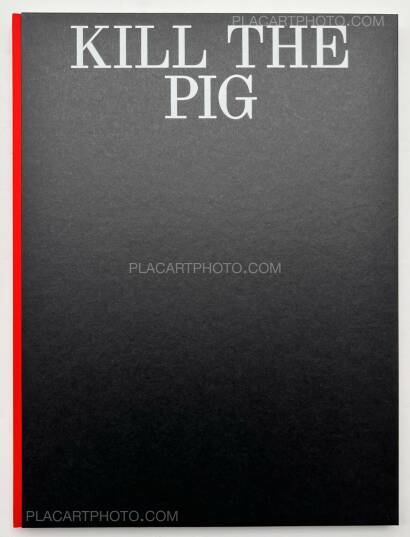 Masahisa Fukase,KILL THE PIG