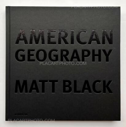 Matt Black,AMERICAN GEOGRAPHY