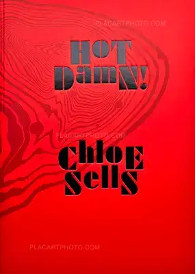 Chloe Sells – HOT DAMN!