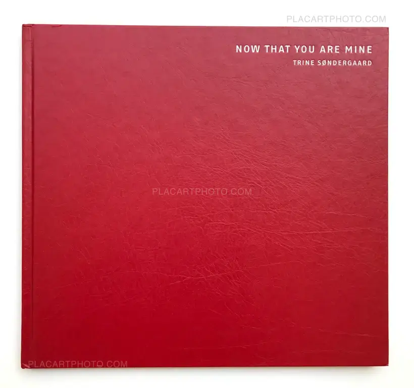 Trine Søndergaard – Now that you are mine