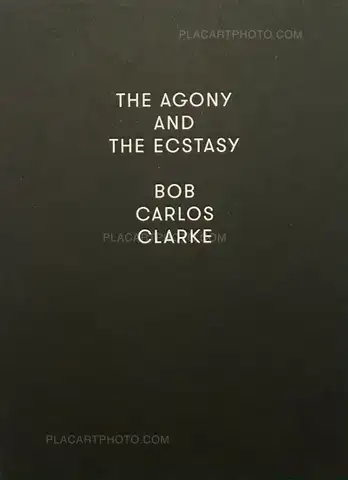 Bob Carlos Clarke – THE AGONY AND ECTASY( With print)