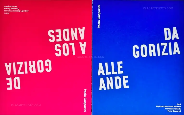 Paolo Gasparini – Da Gorizia alle Ande + PRINT (ONLY ON ORDER)
