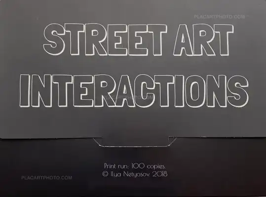 Ilya Netyosov – STREET ART INTERACTIONS (ONLY 100 COPIES) Signed
