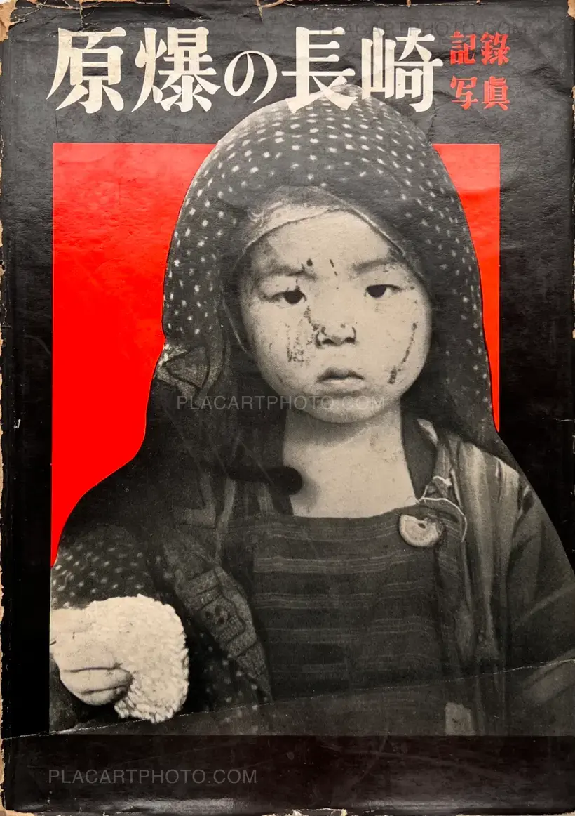 Yosuke Yamahata – Genbaku no Nagasaki, Kiroku Shashin / A remembrance album of atom-bombed Nagasaki