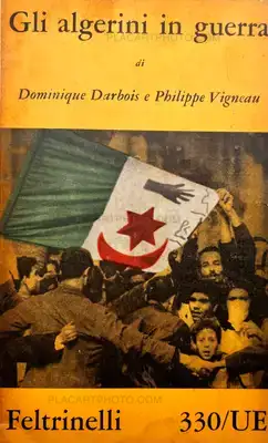 Dominique Darbois – Gli algerini in guerra