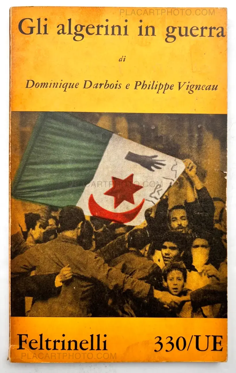 Dominique Darbois – Gli algerini in guerra