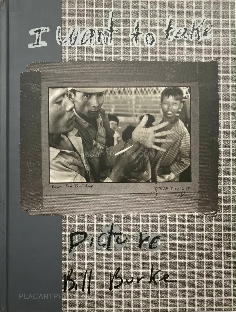 Bill Burke – I want to take picture (signed)