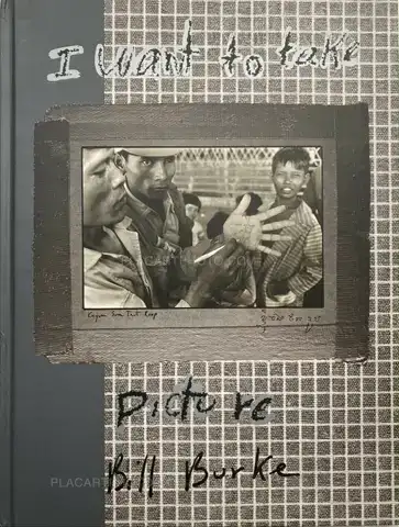 Bill Burke – I want to take picture (signed)