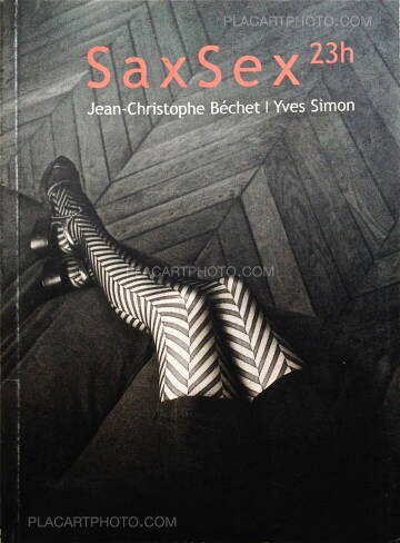 Jean-Christophe Bechet,Sax Sex 23h Jean-Christophe Bechet,Sax Sex 23h