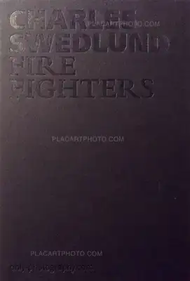 Charles Swedlund – Fire Fighters