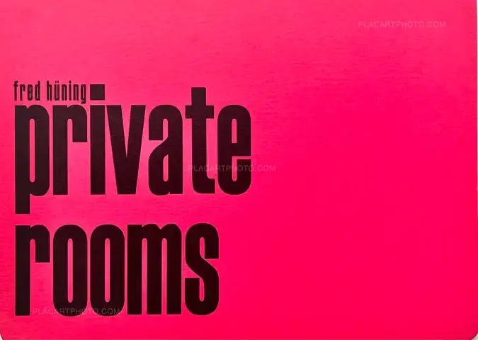 Fred Hüning – private rooms (Signed Edt of 150)