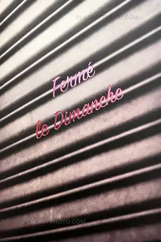 Jean Charles Blanc – Fermé le Dimanche (Signed)