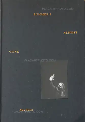 Alex Llovet – SUMMER'S ALMOST GONE (SIGNED)