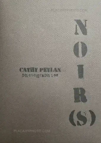 Cathy Peylan – Noir(s) (Signed and numbered, edt of 30)