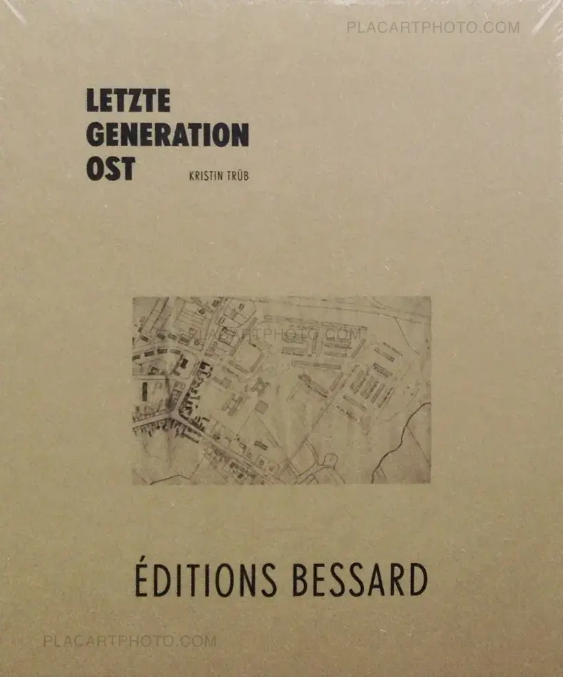Kristin Trüb – Letzte Generation Ost (Signed)