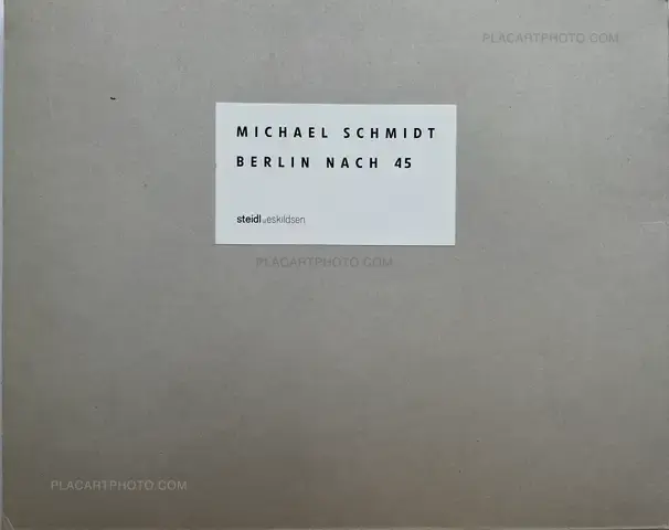 Michael Schmidt – Berlin nach 45