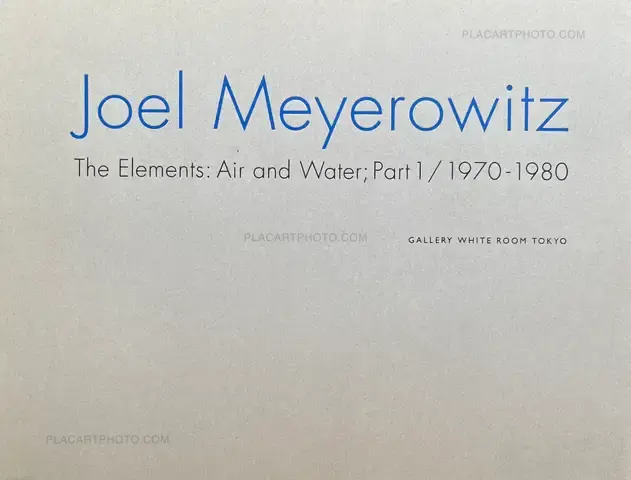 Joel Meyerowitz – The Elements: Air and Water; Part 1 / 1970-1980