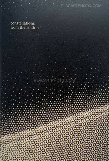 Olivier Tulliez,Constellations from the station (Signed and numbered, edt of 150)