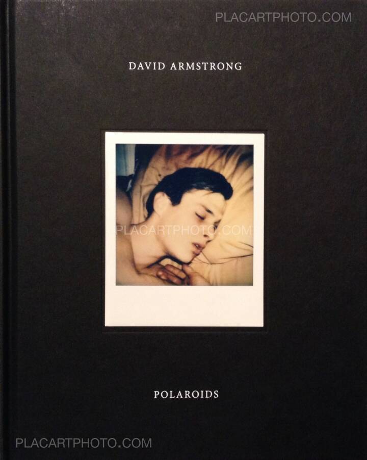 David Armstrong: Polaroids, Morel Books, 2015 | Bookshop Le Plac