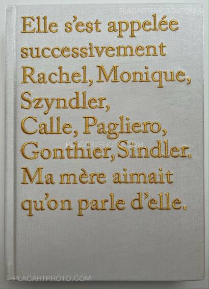 Sophie Calle,Rachel, Monique Sophie Calle,Rachel, Monique