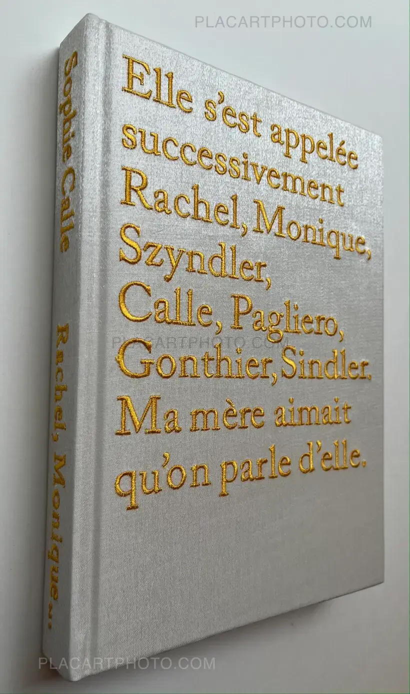 Sophie Calle – Rachel, Monique